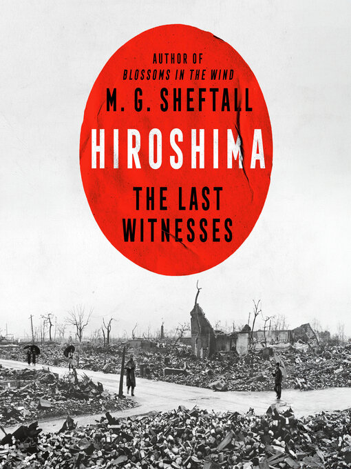 Title details for Hiroshima by M. G. Sheftall - Wait list